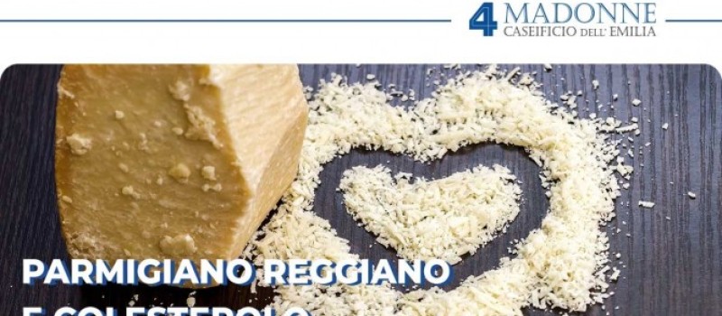 Parmigiano Reggiano e colesterolo: cosa occorre sapere